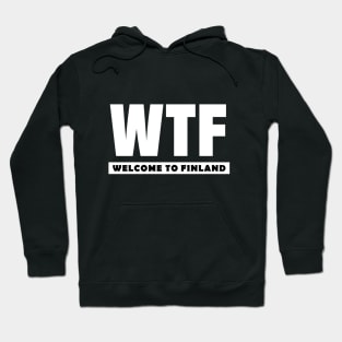 WTF - Welcome To Finland Hoodie